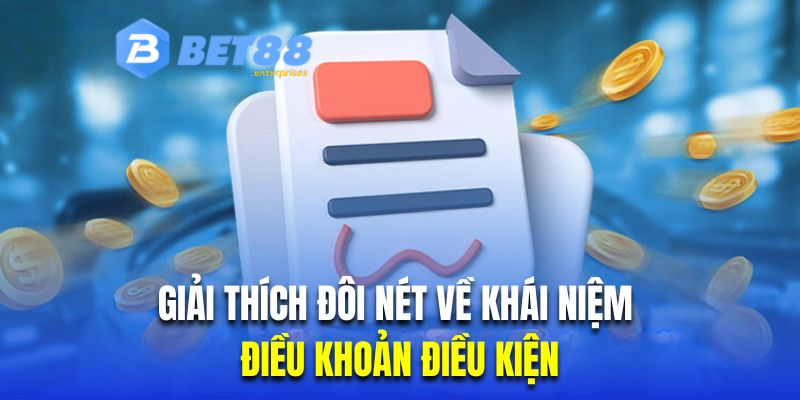 khai-niem-dieu-khoan-dieu-kien-bet88.webp