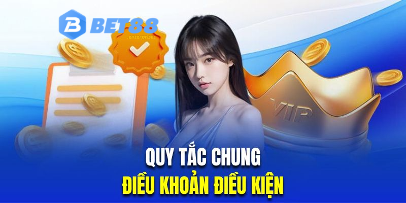 quy-tac-chung-dieu-khoan-dieu-kien-tai-bet88.webp